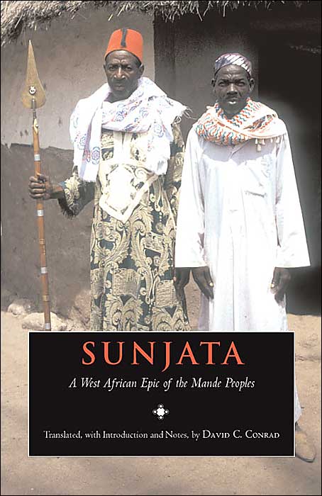Sunjata: A West African Epic of the Mande Peoples