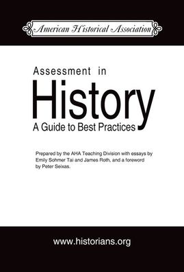 Assessment in History: A Guide to Best Practice