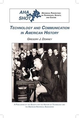 Technology and Communication in American History