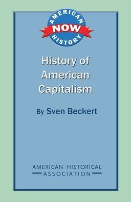 History of American Capitalism
