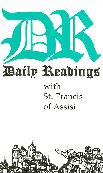 Daily Readings with St. Francis of Assisi