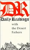 Daily Readings with the Desert Fathers