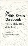 An Edith Stein Daybook: To Live at the Hand of the Lord