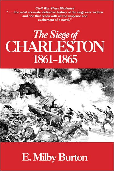 Seige Of Charleston, 1861-1865