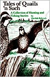 Tales of Quails 'n Such