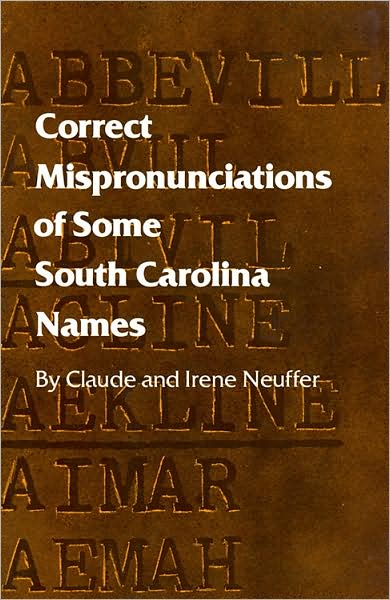 Correct Mispronunciations of Some South Carolina Names