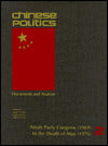 Chinese Politics, Documents and Analysis: Ninth Party Congress (1969) to the Death of Mao (1976)