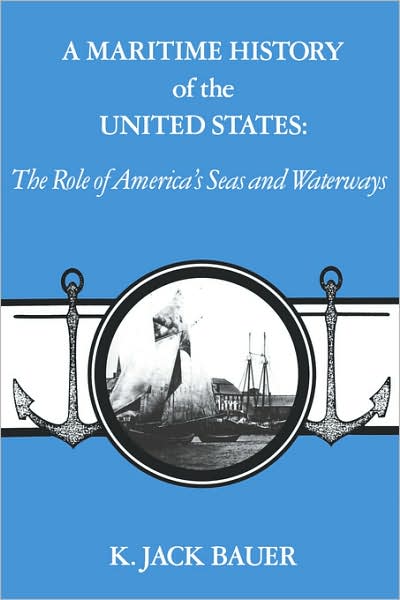 A Maritime History Of The United States