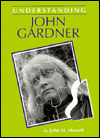 Understanding John Gardner