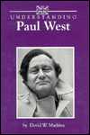Understanding Paul West
