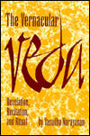 The Vernacular Veda: Revelation, Recitation, and Ritual
