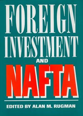 Foreign Investment and NAFTA