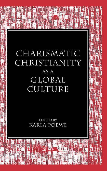 Charismatic Christianity as a Global Culture