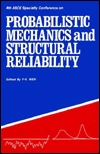Probabilistic Mechanics and Structural Reliability: Proceedings of a Conference Sponsored by the Engineering Mechanics, Geotechnical, and Structural Division