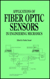 Applications of Fiber Optic Sensors in Engineering Mechanics