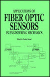 Applications of Fiber Optic Sensors in Engineering Mechanics