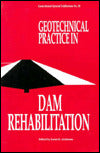Geotechnical Practice in Dam Rehabilitation: Proceedings of the Specialty Conference