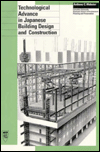 Technological Advance in Japan's Building Design and Construction Industry