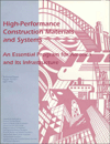 High Performance Construction Materials and Systems: An Essential Program for America and Its Infrastructure