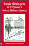Geographic Information Systems and Their Application in Geotechnical Earthquake Engineering