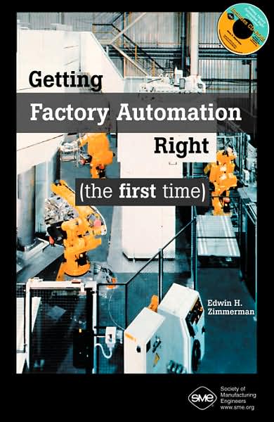 Getting Factory Automation Right the First Time