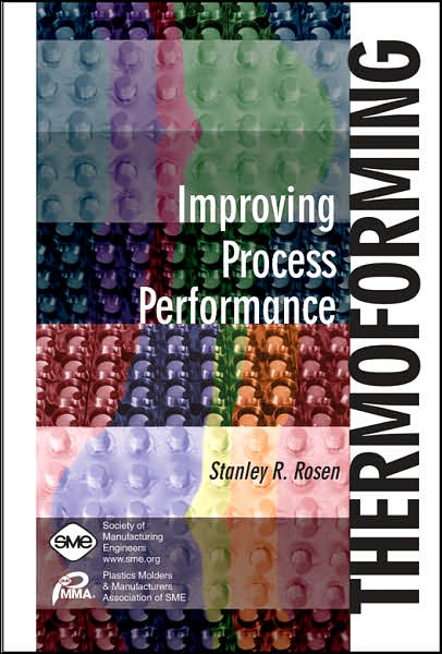 Thermoforming: Improving Process Performance