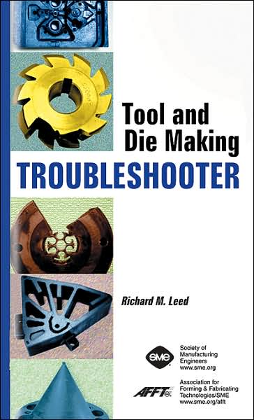 Tool and Die Making Troubleshooter