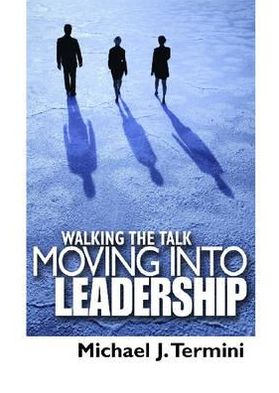Walking the Talk: Pathways to Leadership