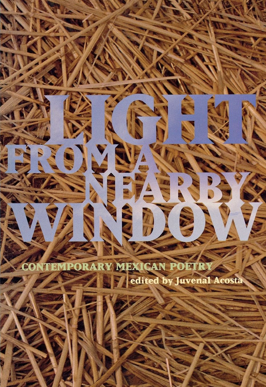 Light from a Nearby Window: Contemporary Mexican Poetry