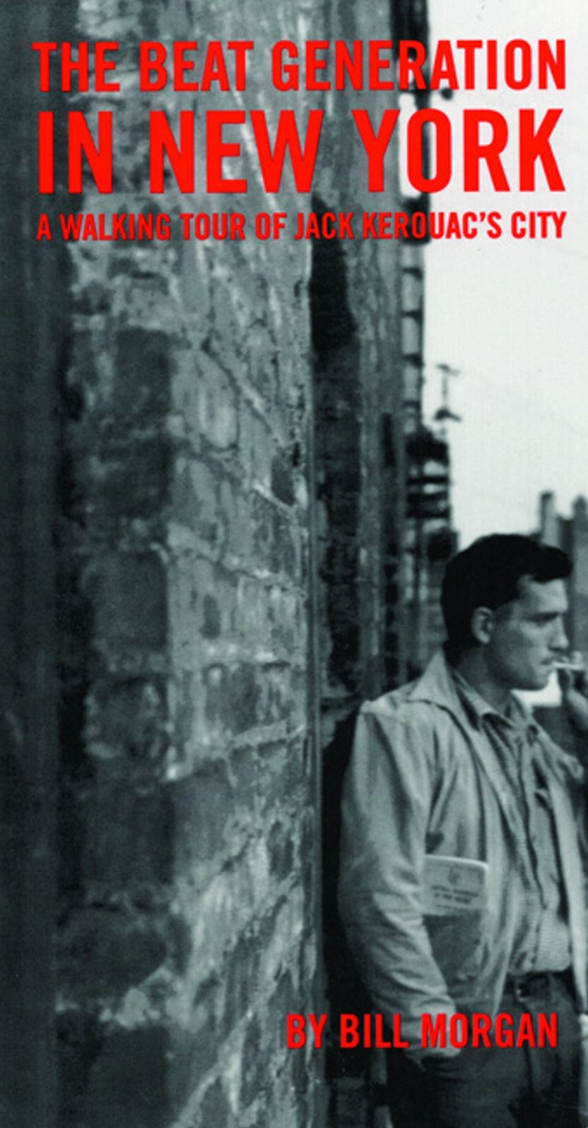 Beat Generation in New York: A Walking Tour of Jack Kerouac's City