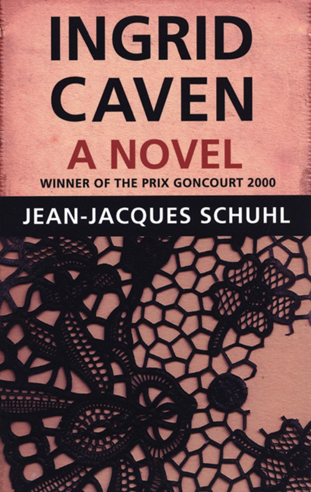 Ingrid Caven: A Novel