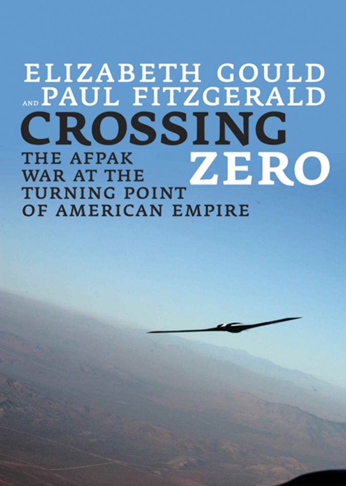 Crossing Zero: The AfPak War at the Turning Point of American Empire
