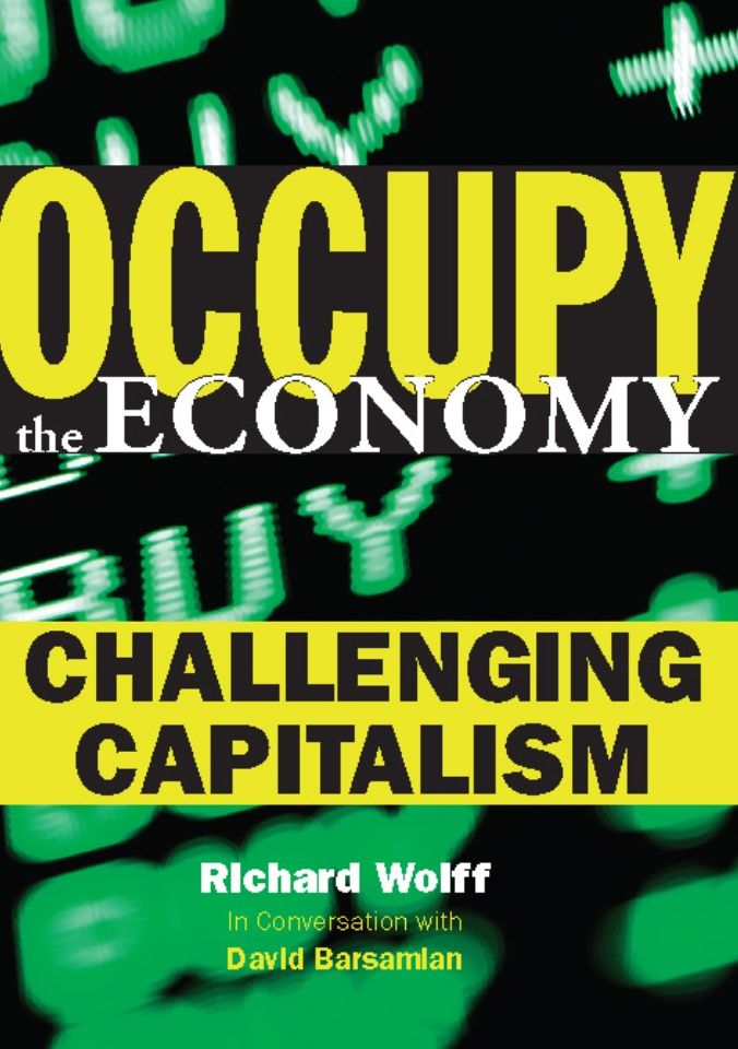 Occupy the Economy: Challenging Capitalism