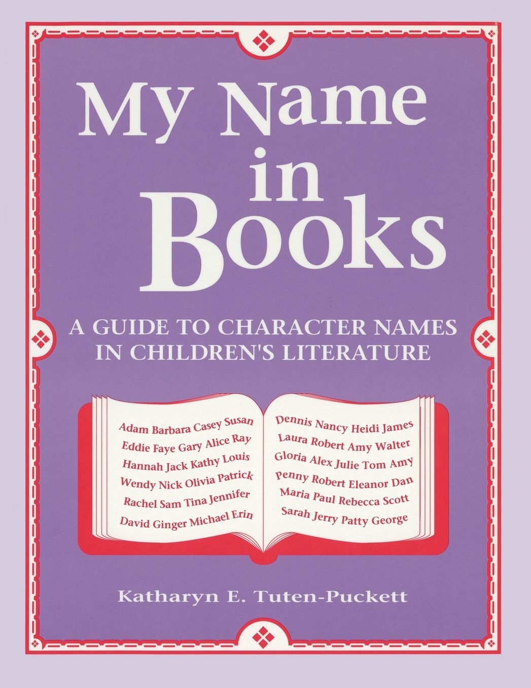 My Name in Books: A Guide to Character Names in Children's Literature