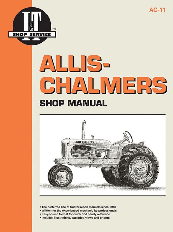 Allis Chambers Shop Manual Models B C CA G RC WC WD +
