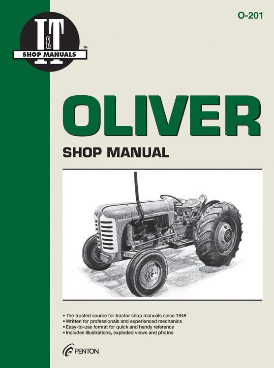 Oliver and Cockshutt I and T Shop: Collection Models 99 4-Speed, Super 99 6-Speed, Super 99g 6-Speed, Super and Non-Super Models 66, 77, 88, 660, 770, 880 - Series 99 Gmtc, 950, 990, 995, - Series Super 55, 550