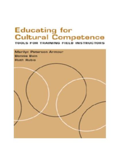 Educating for Cultural Competence: Tools for Training Field Instructors