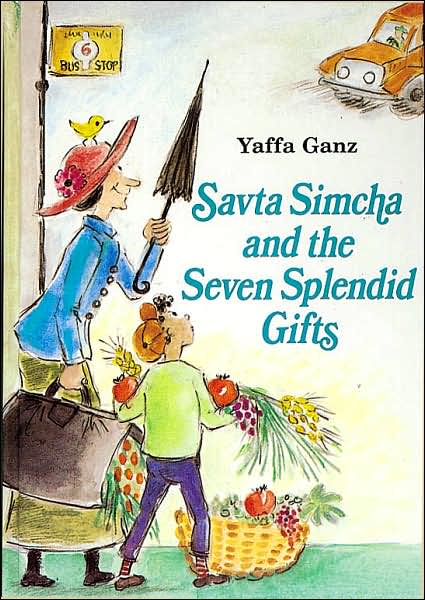 Savta Simcha & the 7 Splendid Gifts