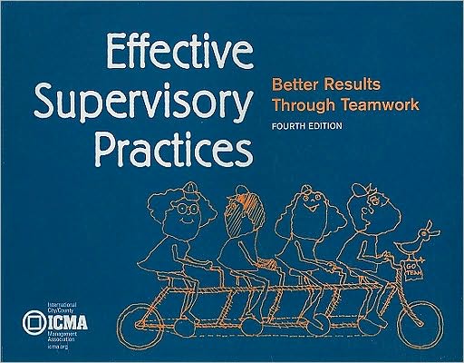 Effective Supervisory Practices: Better Results Through Teamwork