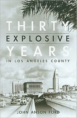 Thirty Explosive Years in Los Angeles County