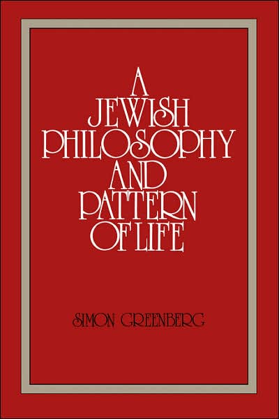 A Jewish Philosophy And Pattern Of Life