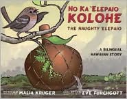 Naughty Elepaio: No Ka 'Elepaio Kolohe