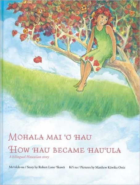 Mohala Mai 'O Hau - How Hau Became Hau'ula