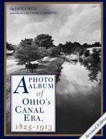A Photo Album of Ohio's Canal Era, 1825-1913