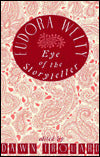 Eudora Welty: The Eye of the Storyteller