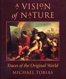 Vision of Nature: Traces of the Original World