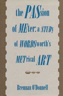 The Passion of Meter: A Study of Wordsworth's Metrical Art