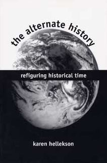 Alternate History: Refiguring Historical Time