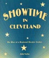 Showtime in Cleveland: The Rise of the Regional Theater