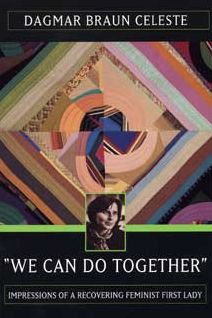 "We Can Do Together": Impressions of a Recovering Feminist First Lady